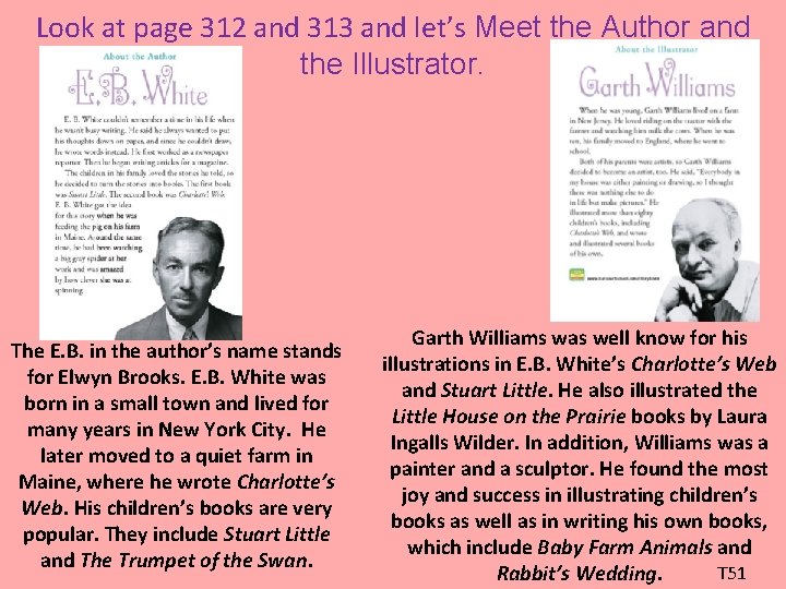 Look at page 312 and 313 and let’s Meet the Author and the Illustrator.