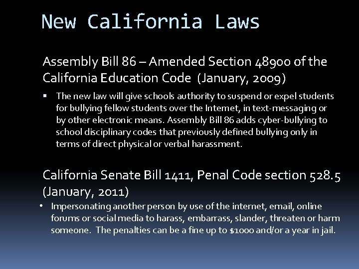 New California Laws Assembly Bill 86 – Amended Section 48900 of the California Education