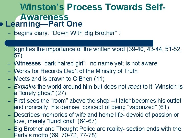 l Winston’s Process Towards Self. Awareness Learning—Part One – – – – Begins diary: