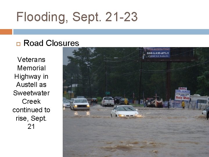 Flooding, Sept. 21 -23 Road Closures Veterans Memorial Highway in Austell as Sweetwater Creek