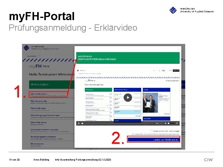 my. FH-Portal Prüfungsanmeldung - Erklärvideo 1. 2. 13 von 20 Anne Bödding Info-Veranstaltung Prüfungsanmeldung