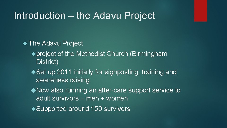 Introduction – the Adavu Project The Adavu Project project of the Methodist Church (Birmingham