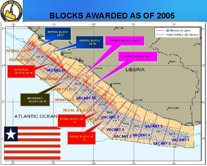 BLOCKS AWARDED AS OF 2005 REPSOL BLOCK LB-17 REPSOL BLOCK LB-16 ORANTO BLOCK LB-12