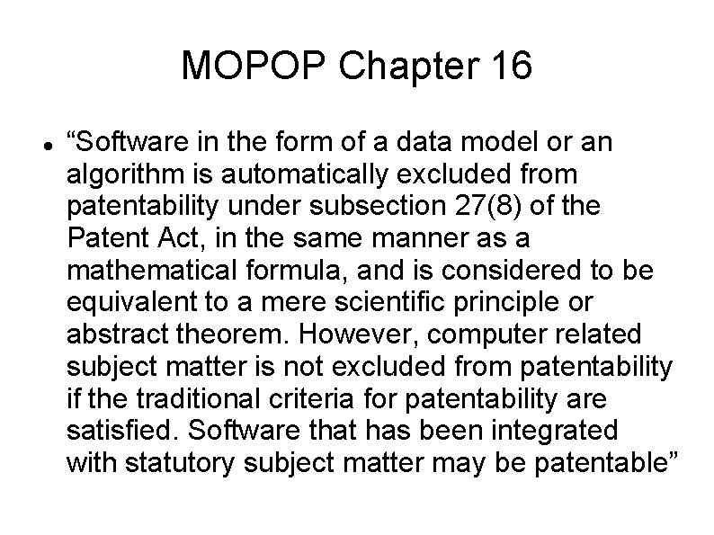 MOPOP Chapter 16 “Software in the form of a data model or an algorithm