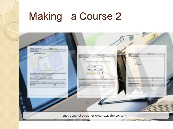 Making a Course 2 