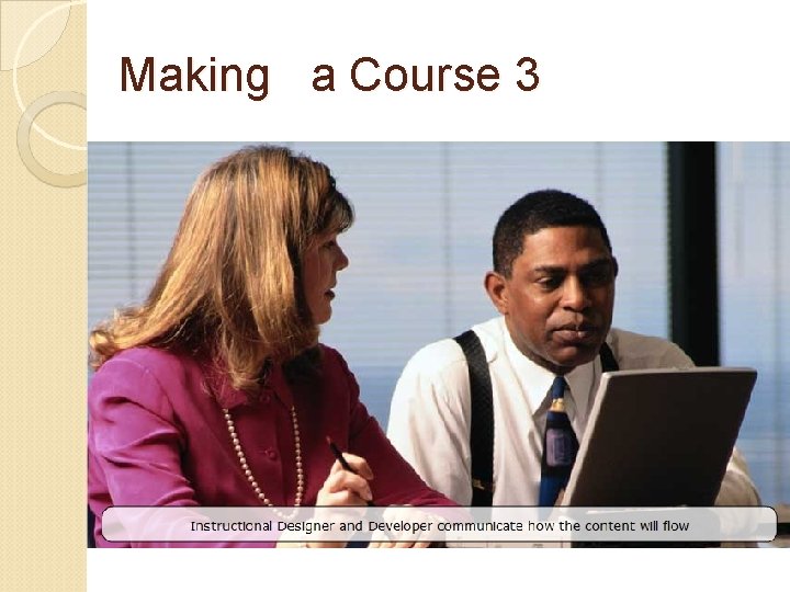 Making a Course 3 