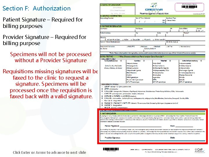 Section F: Authorization Patient Signature – Required for billing purposes Provider Signature – Required