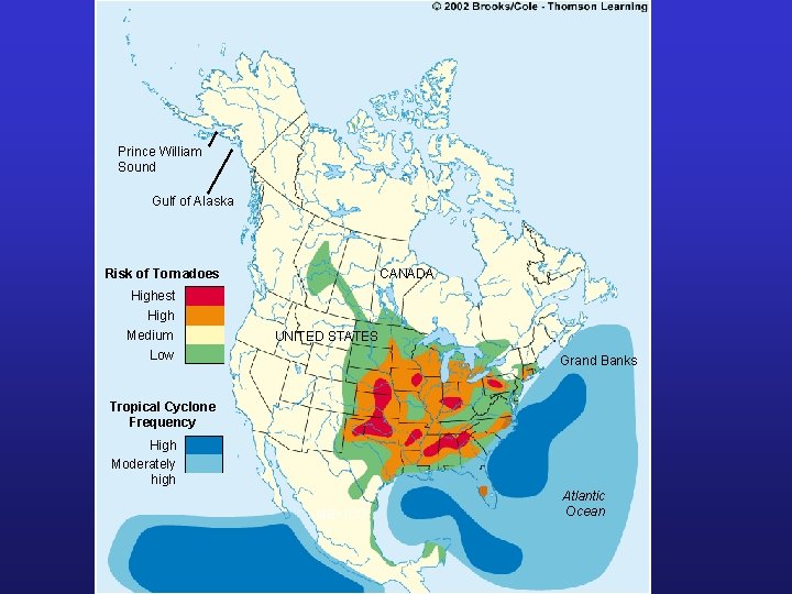 Prince William Sound Gulf of Alaska Risk of Tornadoes Highest High Medium Low CANADA