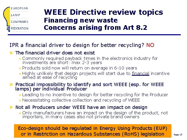 WEEE Directive review topics Financing new waste Concerns arising from Art 8. 2 IPR
