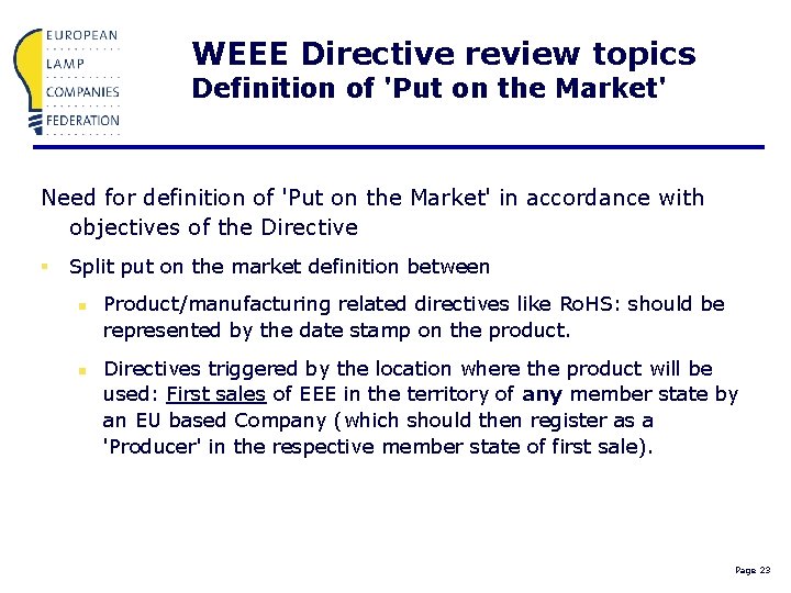 WEEE Directive review topics Definition of 'Put on the Market' Need for definition of