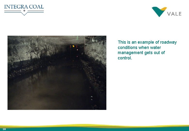 This is an example of roadway conditions when water management gets out of control.
