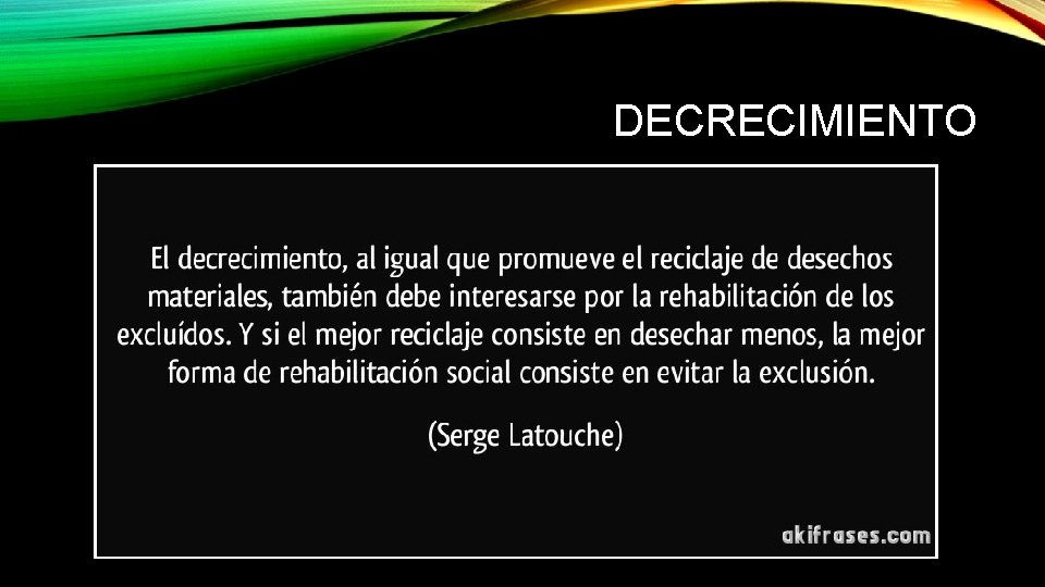 DECRECIMIENTO 