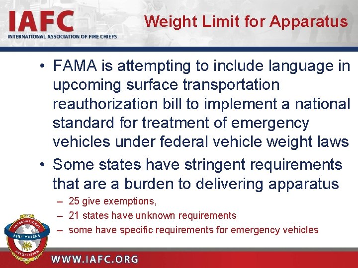 Weight Limit for Apparatus • FAMA is attempting to include language in upcoming surface