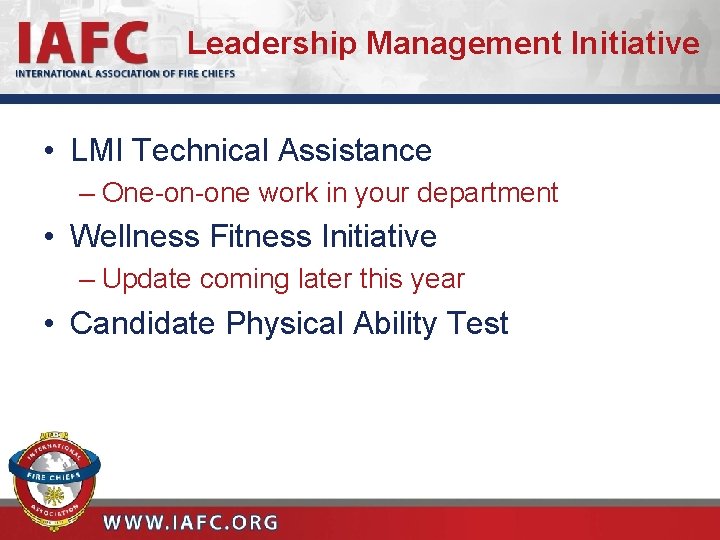 Leadership Management Initiative • LMI Technical Assistance – One-on-one work in your department •