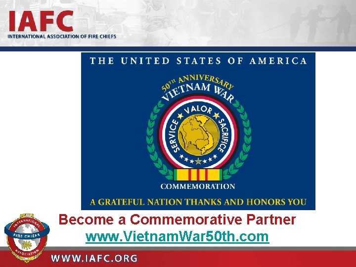 Become a Commemorative Partner www. Vietnam. War 50 th. com 
