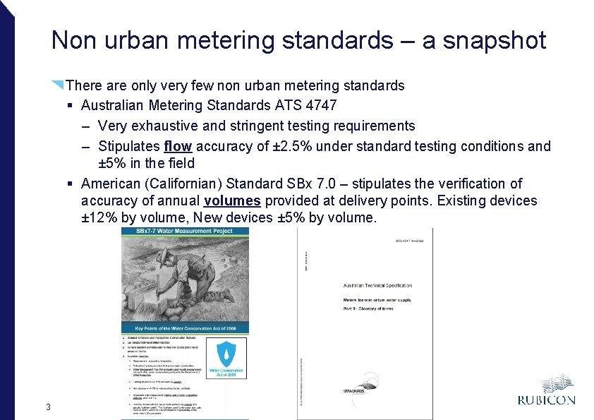 Non urban metering standards – a snapshot There are only very few non urban
