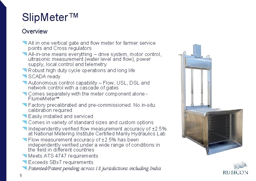 Slip. Meter™ Overview All in one vertical gate and flow meter for farmer service
