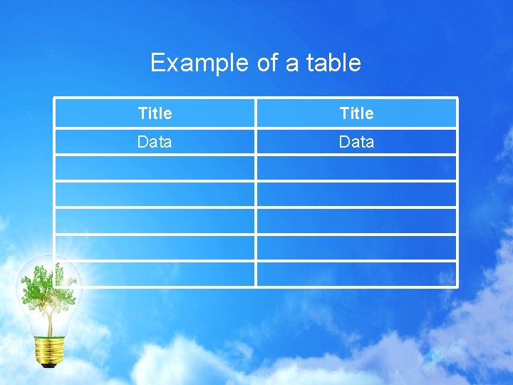 Example of a table Title Data Example of a table Title Data