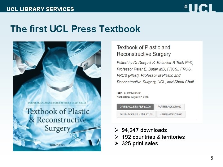 UCL LIBRARY SERVICES The first UCL Press Textbook Ø 94, 247 downloads Ø 192