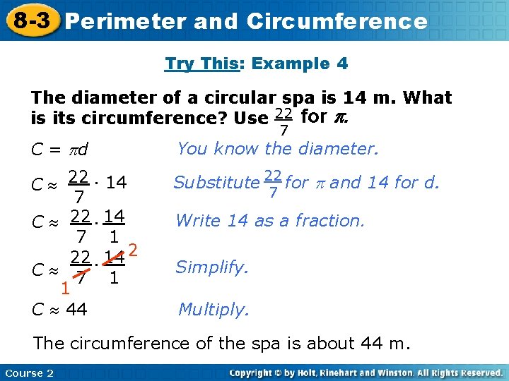 8 -3 Perimeter and Circumference Try This: Example 4 The diameter of a circular