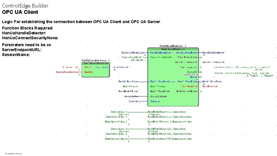 Control. Edge Builder OPC UA Client Logic For establishing the connection between OPC UA