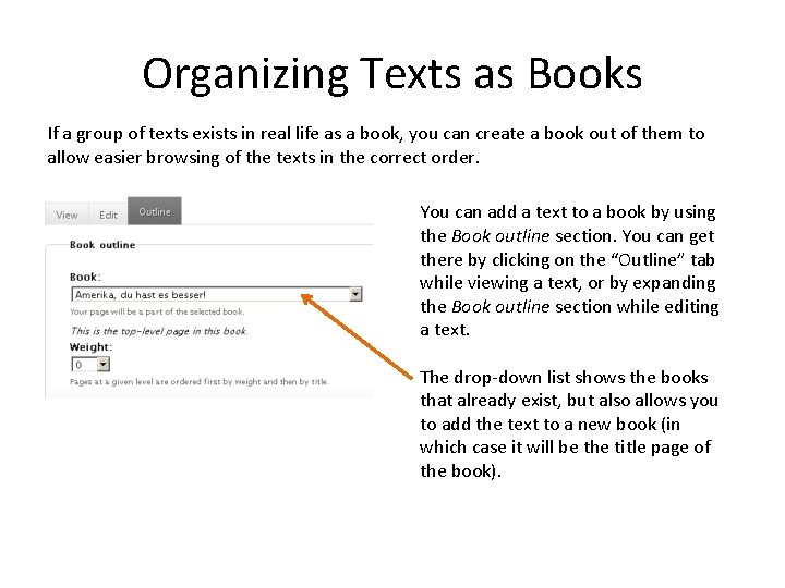 Organizing Texts as Books If a group of texts exists in real life as Organizing Texts as Books If a group of texts exists in real life as