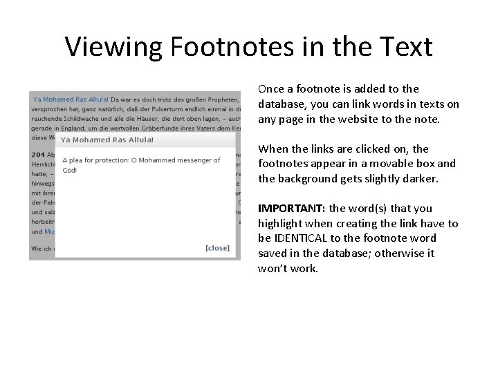 Viewing Footnotes in the Text Once a footnote is added to the database, you Viewing Footnotes in the Text Once a footnote is added to the database, you