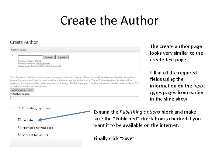 Create the Author The create author page looks very similar to the create text Create the Author The create author page looks very similar to the create text