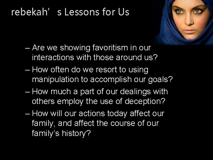 rebekah’s Lessons for Us – Are we showing favoritism in our interactions with those