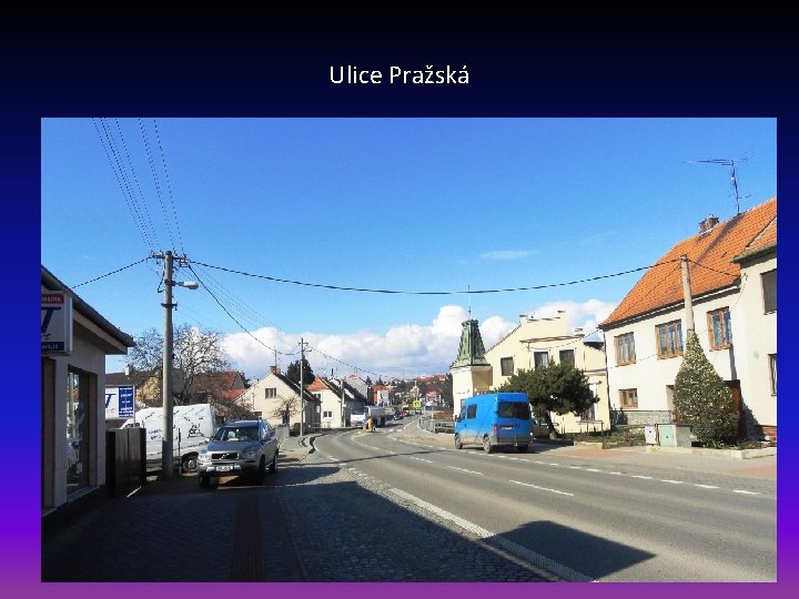 Ulice Pražská 