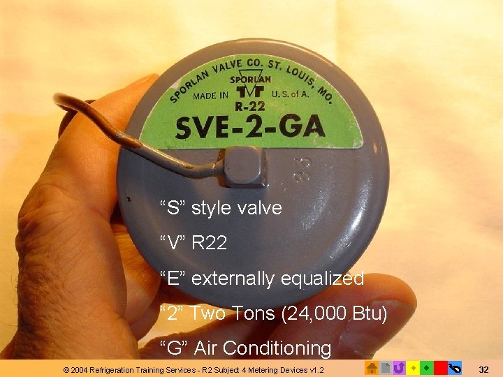 Picture of SVE-2 -GA valve “S” style valve “V” R 22 “E” externally equalized