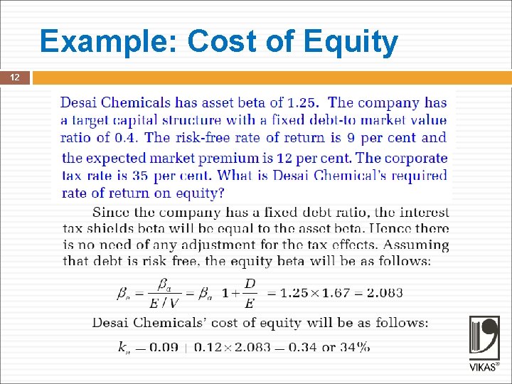 Example: Cost of Equity 12 