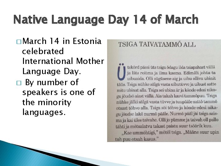 Native Language Day 14 of March � March 14 in Estonia celebrated International Mother