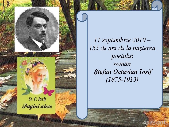 11 septembrie 2010 – 135 de ani de la naşterea poetului român Ştefan Octavian