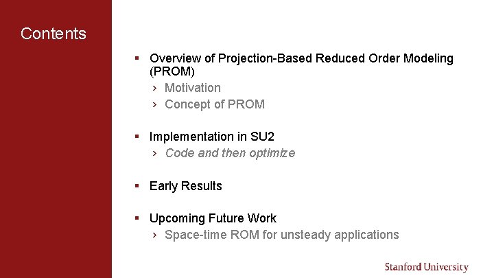 Contents § Overview of Projection-Based Reduced Order Modeling (PROM) › Motivation › Concept of