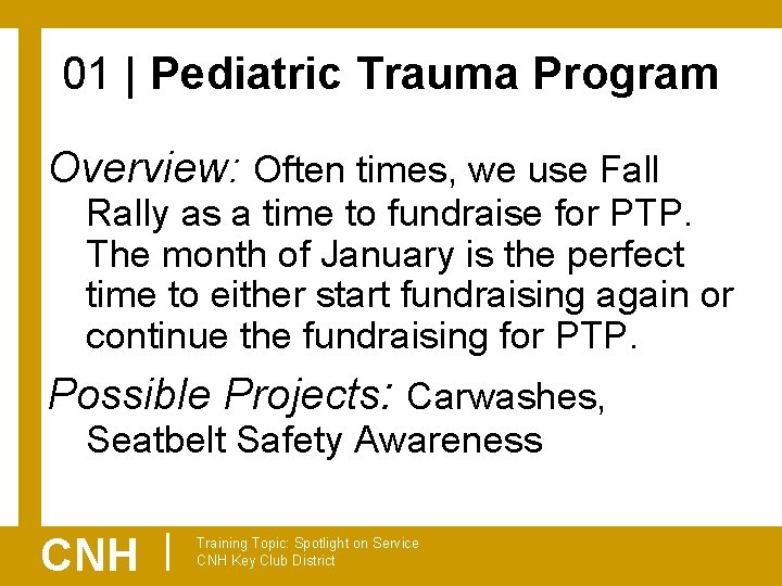 01 | Pediatric Trauma Program Overview: Often times, we use Fall Rally as a