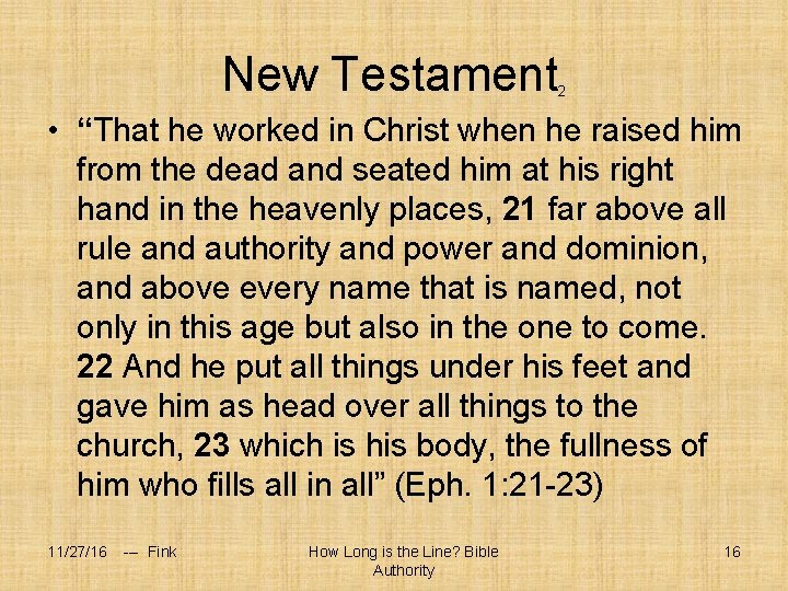 New Testament 2 • “That he worked in Christ when he raised him from