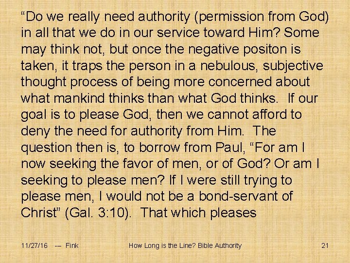 “Do we really need authority (permission from God) in all that we do in