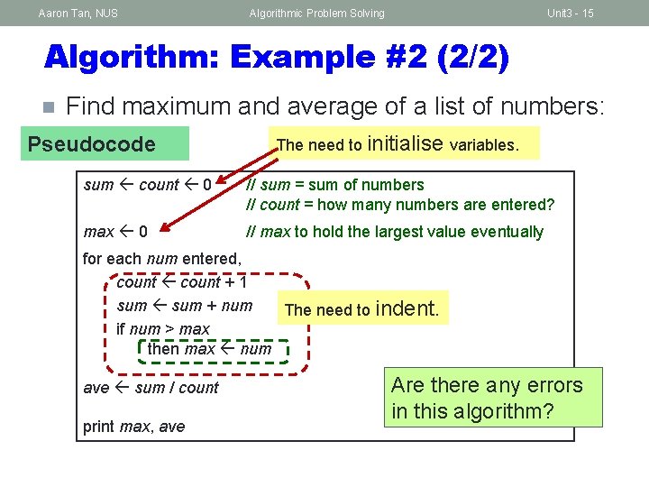 Aaron Tan, NUS Algorithmic Problem Solving Unit 3 - 15 Algorithm: Example #2 (2/2)