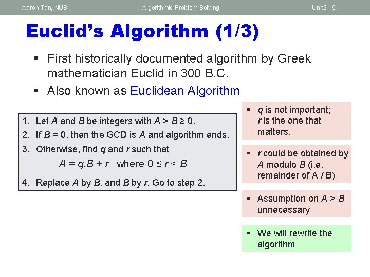 Aaron Tan, NUS Algorithmic Problem Solving Unit 3 - 5 Euclid’s Algorithm (1/3) §