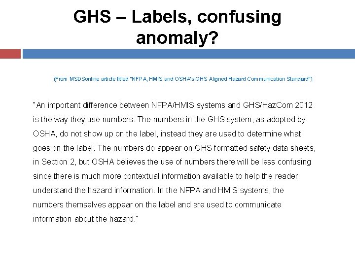 GHS – Labels, confusing anomaly? (From MSDSonline article titled “NFPA, HMIS and OSHA’s GHS