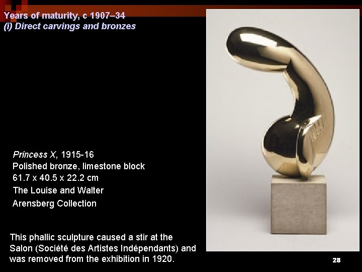 Years of maturity, c 1907– 34 (i) Direct carvings and bronzes Princess X, 1915