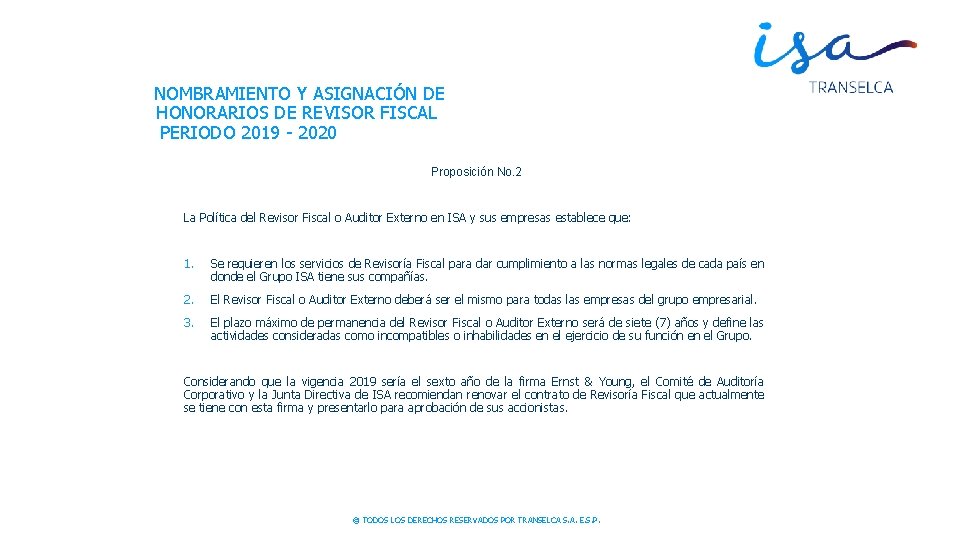 NOMBRAMIENTO Y ASIGNACIÓN DE HONORARIOS DE REVISOR FISCAL PERIODO 2019 - 2020 Proposición No.