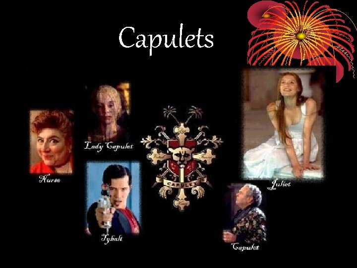 Capulets 