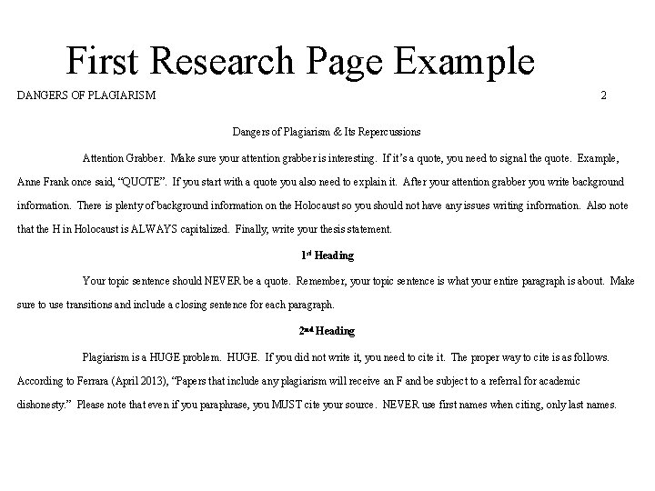 First Research Page Example DANGERS OF PLAGIARISM 2 Dangers of Plagiarism & Its Repercussions