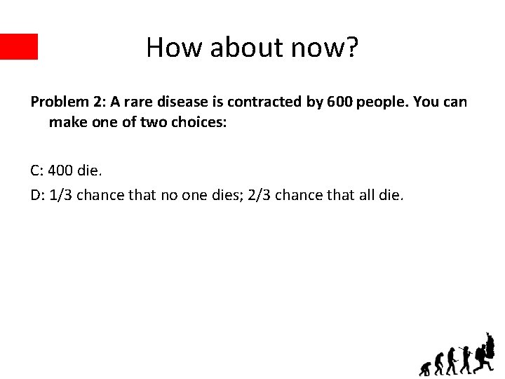 How about now? Problem 2: A rare disease is contracted by 600 people. You