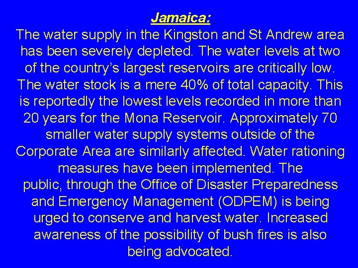 Jamaica: The water supply in the Kingston and St Andrew area has been severely