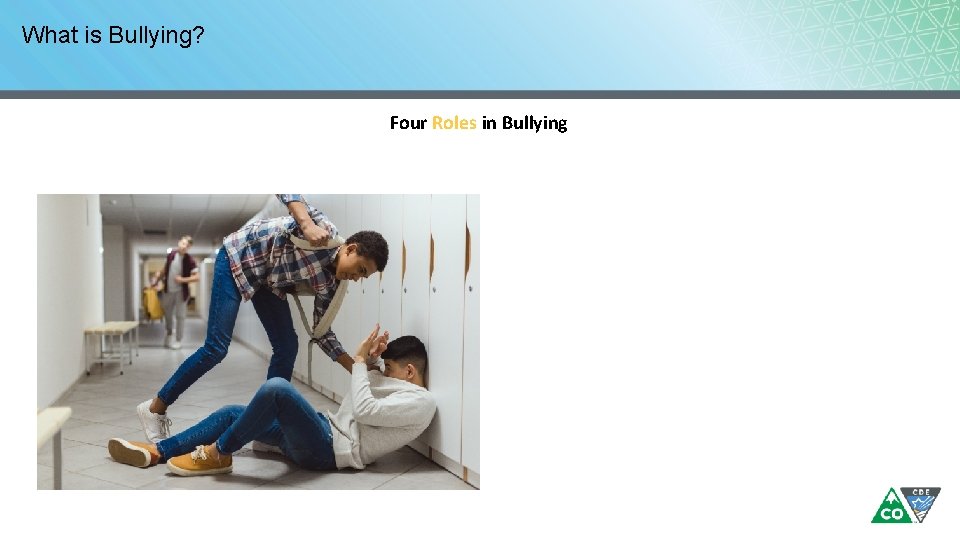 What is Bullying? Four Roles in Bullying 