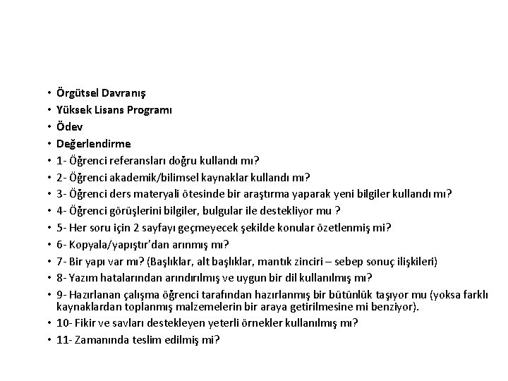 Örgütsel Davranış Yüksek Lisans Programı Ödev Değerlendirme 1 - Öğrenci referansları doğru kullandı mı?