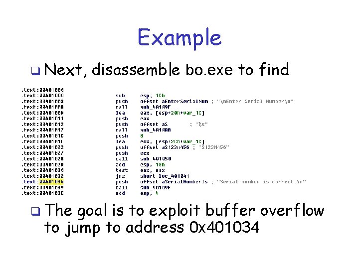 Example q Next, q The disassemble bo. exe to find goal is to exploit